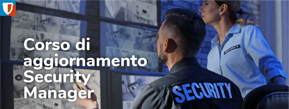 Corso di aggiornamento Security Manager